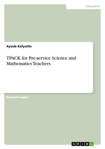 TPACK for Pre-service Science and Mathematics Teachers