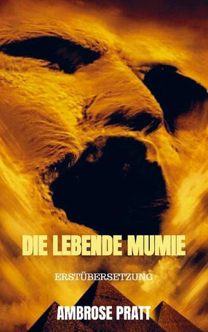 Die lebende Mumie