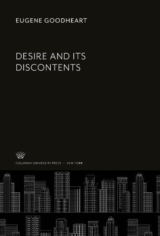 Desire and Its Discontents