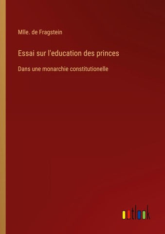 Essai sur l'education des princes