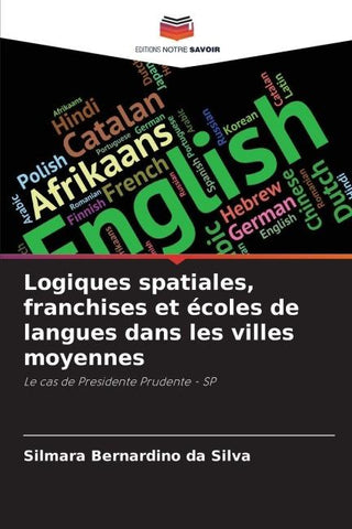 Logiques spatiales, franchises et écoles de langues dans les villes moyennes