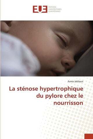 La sténose hypertrophique du pylore chez le nourrisson