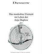 Das maskuline Element im Leben der Anja Duplow