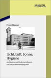 Licht, Luft, Sonne, Hygiene