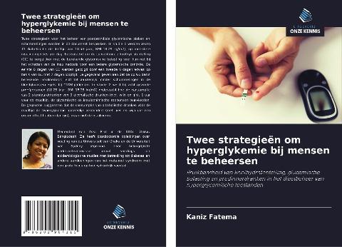 Twee strategieën om hyperglykemie bij mensen te beheersen