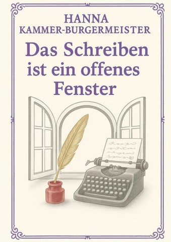 Das Schreiben ist ein offenes Fenster