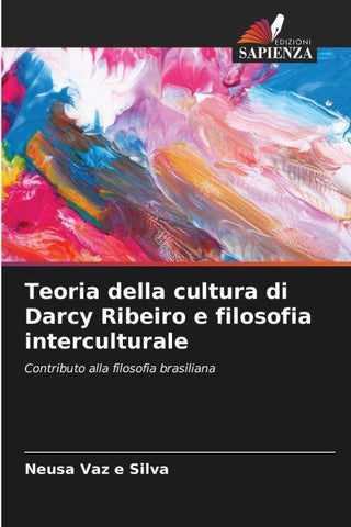 Teoria della cultura di Darcy Ribeiro e filosofia interculturale