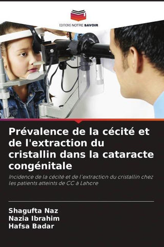 Prévalence de la cécité et de l'extraction du cristallin dans la cataracte congénitale