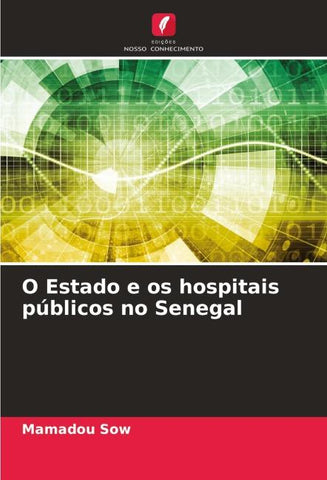 O Estado e os hospitais públicos no Senegal