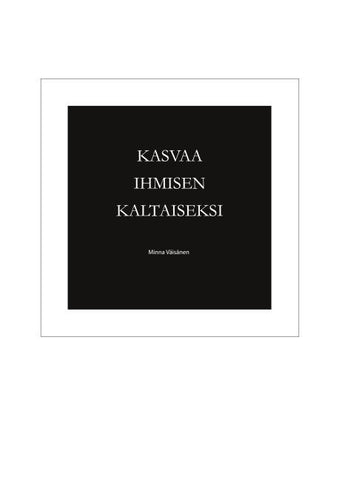 Kasvaa ihmisen kaltaiseksi
