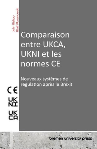 Comparaison entre UKCA, UKNI et les normes CE