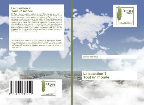 La question ? Tout un monde