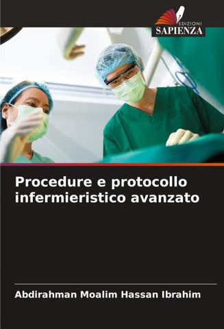 Procedure e protocollo infermieristico avanzato