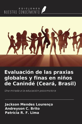 Evaluación de las praxias globales y finas en niños de Canindé (Ceará, Brasil)