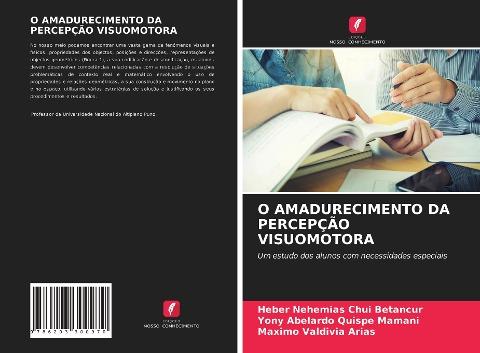 O AMADURECIMENTO DA PERCEPÇÃO VISUOMOTORA