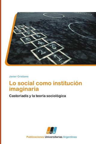 Lo social como institución imaginaria