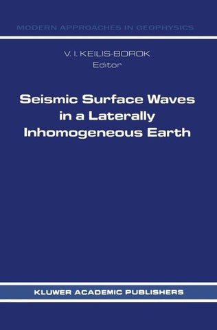 Seismic Surface Waves in a Laterally Inhomogeneous Earth