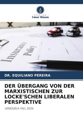 DER ÜBERGANG VON DER MARXISTISCHEN ZUR LOCKE'SCHEN LIBERALEN PERSPEKTIVE