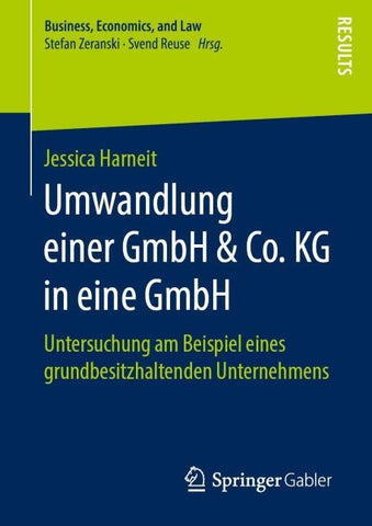 Umwandlung einer GmbH & Co. KG in eine GmbH