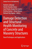 Damage Detection and Structural Health Monitoring of Concrete and Masonry Structures