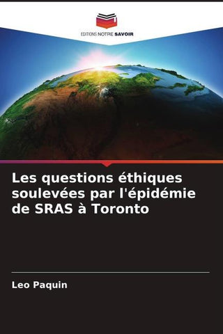 Les questions éthiques soulevées par l'épidémie de SRAS à Toronto