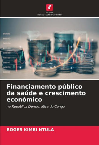 Financiamento público da saúde e crescimento económico