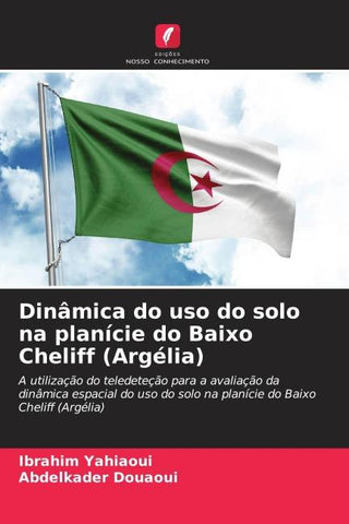 Dinâmica do uso do solo na planície do Baixo Cheliff (Argélia)