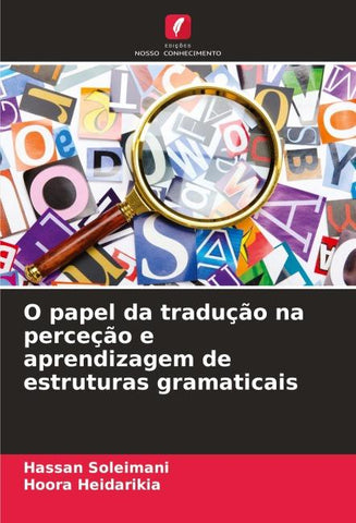 O papel da tradução na perceção e aprendizagem de estruturas gramaticais