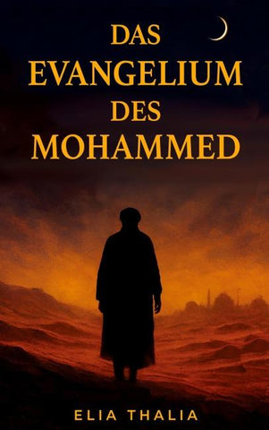 Das Evangelium des Mohammed