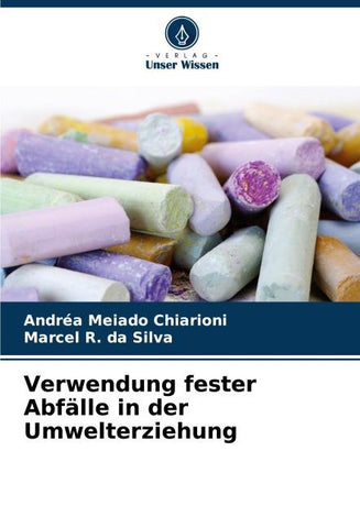 Verwendung fester Abfälle in der Umwelterziehung