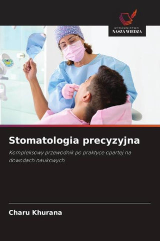 Stomatologia precyzyjna