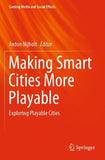 Making Smart Cities More Playable