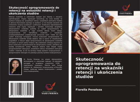 Skuteczno¿¿ oprogramowania do retencji na wska¿niki retencji i uko¿czenia studiów