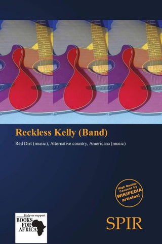 Reckless Kelly (Band)