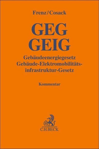 GEG GEIG Gebäudeenergiegesetz, Gebäude-Elektromobilitätsinfrastruktur-Gesetz