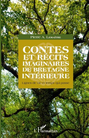 Contes et récits imaginaires de Bretagne intérieure