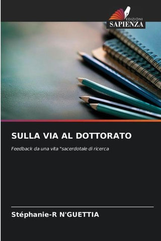 SULLA VIA AL DOTTORATO