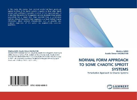 NORMAL FORM APPROACH TO SOME CHAOTIC SPROTT SYSTEMS