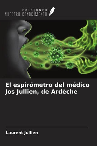 El espirómetro del médico Jos Jullien, de Ardèche