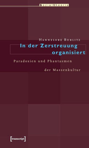 In der Zerstreuung organisiert