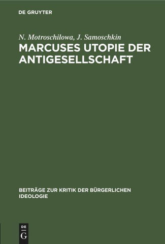 Marcuses Utopie der Antigesellschaft