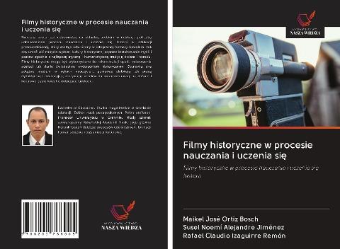 Filmy historyczne w procesie nauczania i uczenia si¿