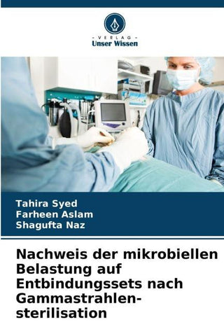 Nachweis der mikrobiellen Belastung auf Entbindungssets nach Gammastrahlen-sterilisation