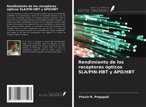 Rendimiento de los receptores ópticos SLA/PIN-HBT y APD/HBT