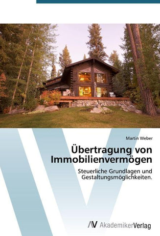 Übertragung von Immobilienvermögen