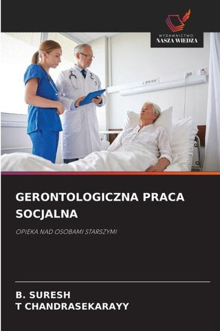 GERONTOLOGICZNA PRACA SOCJALNA