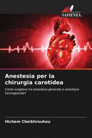 Anestesia per la chirurgia carotidea