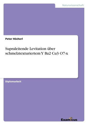 Supraleitende Levitation über schmelztexturiertem Y Ba2 Cu3 O7-x