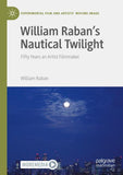 William Raban's Nautical Twilight