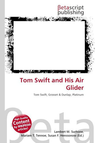 Tom Swift and His Air Glider